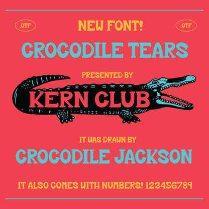 Crocodile Tears Font