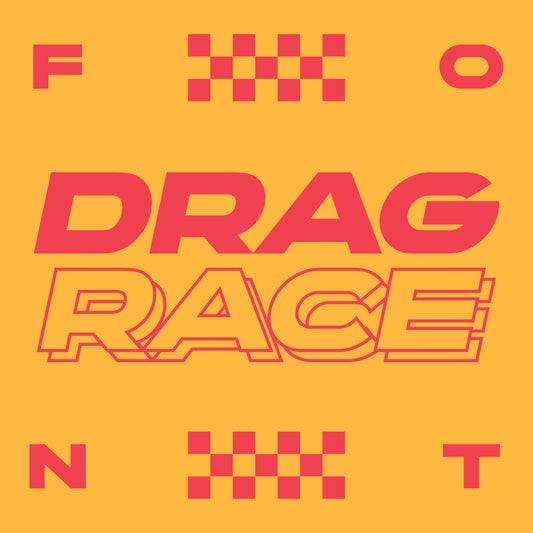 Drag Race Font